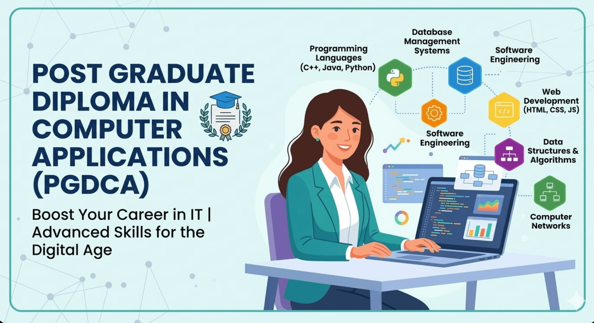 Post Graduate Diploma in Computer Application (PGDCA)